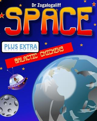Carte SPACE plus Galactic Chickens DR ZOGALOGALIFF
