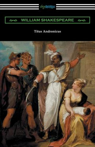 Könyv Titus Andronicus William Shakespeare
