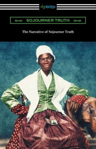 Livre Narrative of Sojourner Truth Sojourner Truth