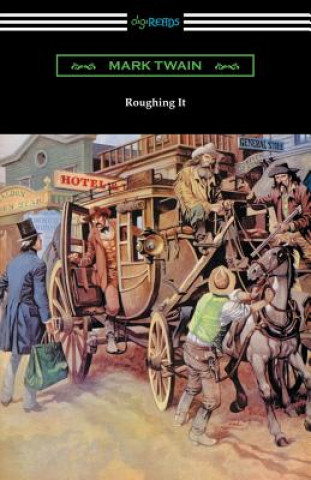 Knjiga Roughing It Mark Twain