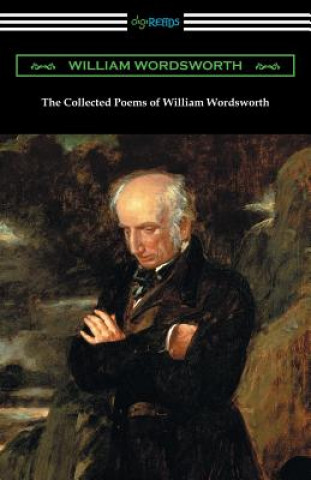 Kniha Collected Poems of William Wordsworth William Wordsworth