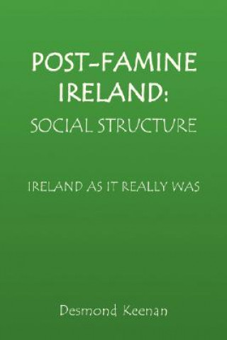 Libro Post-Famine Ireland Desmond Keenan