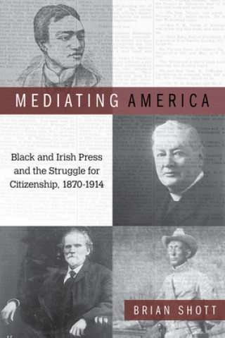 Książka Mediating America Brian Shott