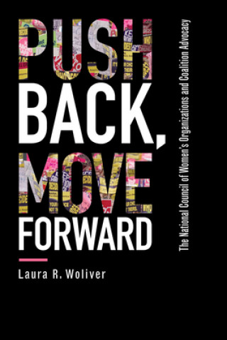 Книга Push Back, Move Forward Laura R. Woliver