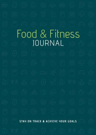 Kniha Food & Fitness Journal STERLING PUBLISHING