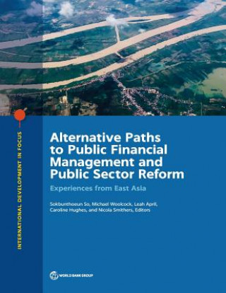 Kniha Alternative paths to public financial management and public sector reform World Bank