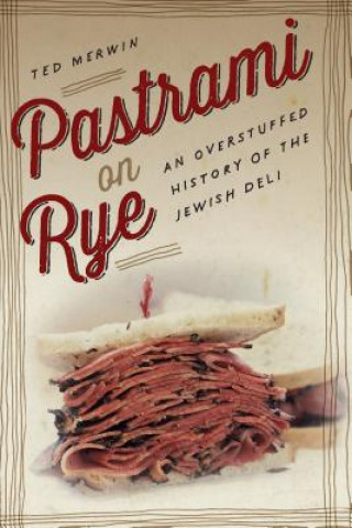 Книга Pastrami on Rye Ted Merwin