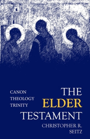 Buch Elder Testament Christopher R. Seitz