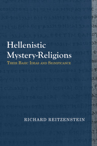 Kniha Hellenistic Mystery-Religions Richard Reitzenstein