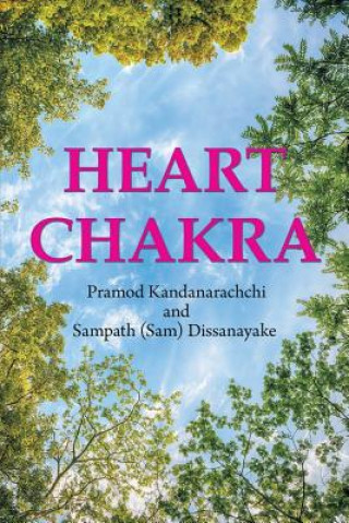 Knjiga Heart Chakra PRAM KANDANARACHCHI