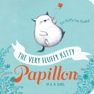 Kniha Very Fluffy Kitty, Papillon A. N. Kang