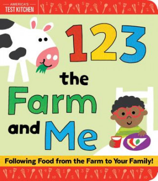 Książka 1, 2, 3 the Farm and Me America's Test Kitchen Kids