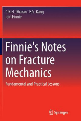 Carte Finnie's Notes on Fracture Mechanics C. K. H. DHARAN