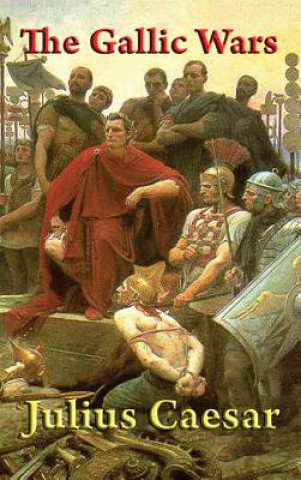 Kniha Gallic Wars JULIUS CAESAR