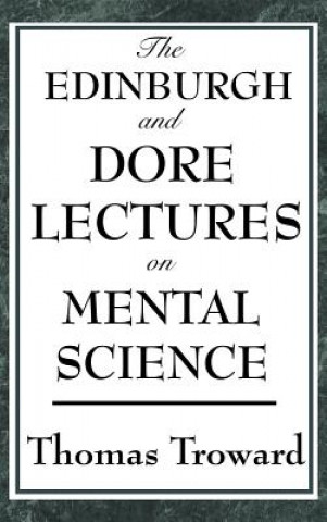 Book Edinburgh and Dore Lectures on Mental Science THOMAS TROWARD