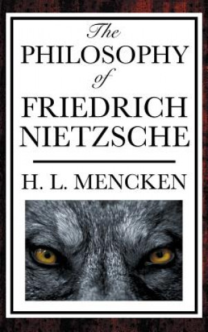 Libro Philosophy of Friedrich Nietzsche HENRY LOUIS MENCKEN