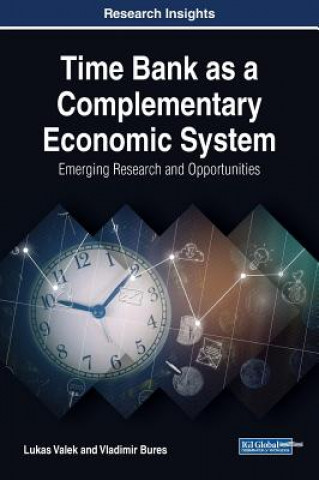 Könyv Time Bank as a Complementary Economic System Lukas Valek