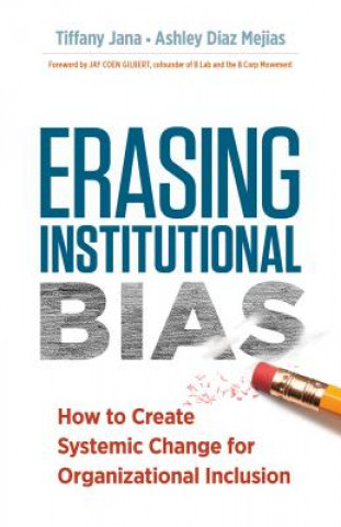 Boek Erasing Institutional Bias Tiffany Jana