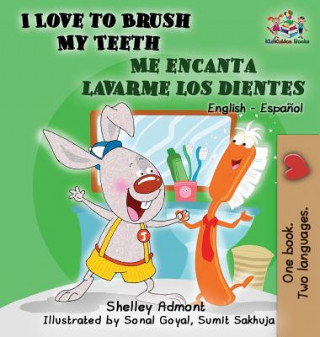 Livro I Love to Brush My Teeth - Me encanta lavarme los dientes SHELLEY ADMONT