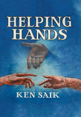 Knjiga Helping Hands KEN SAIK