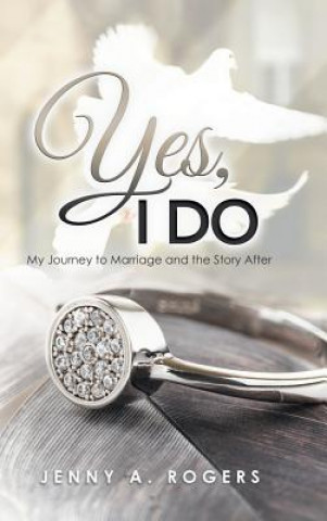 Книга Yes, I Do JENNY A. ROGERS