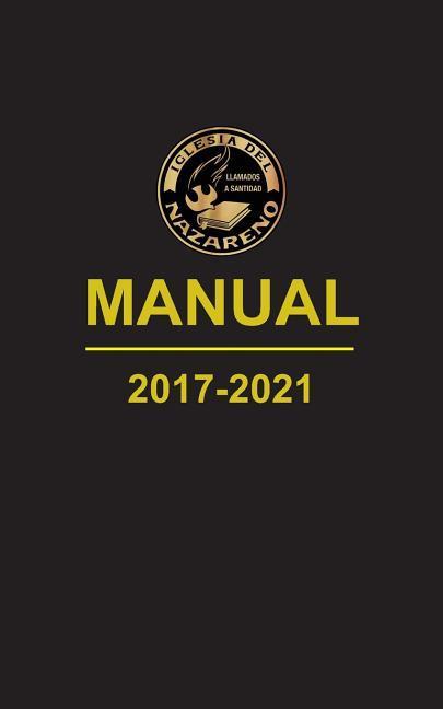 Knjiga MANUAL DE LA IGLESIA DEL NAZARENO, 2017- IGLESIA DE NAZARENO