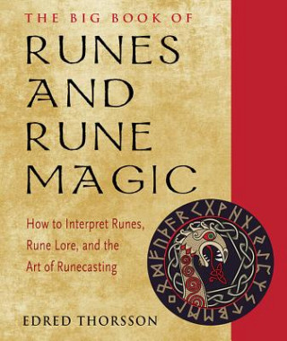 Kniha Big Book of Runes and Rune Magic Edred (Edred Thorsson) Thorsson