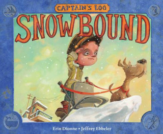 Kniha Captain's Log: Snowbound Erin Dionne