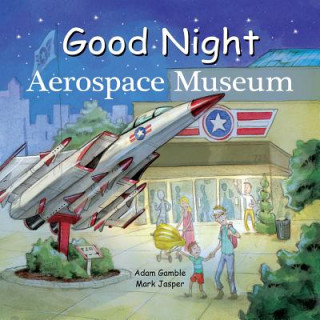 Книга Good Night Aerospace Museum Adam Gamble