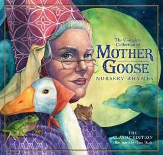 Книга Classic Mother Goose Nursery Rhymes Classic Edition Gina Baek