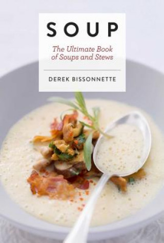 Könyv Soup Bissonnette Derek