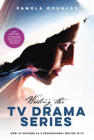 Kniha Writing the TV Drama Series Pamela Douglas