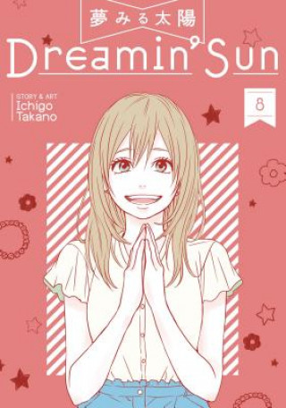 Book Dreamin' Sun Vol. 8 Ichigo Takano