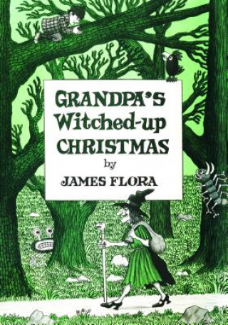 Kniha Grandpa's Witched Up Christmas James Flora