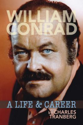 Kniha William Conrad CHARLES TRANBERG