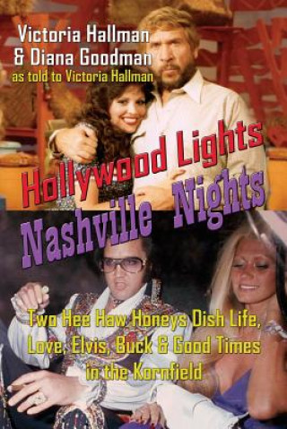 Kniha Nashville Nights Hollywood Lights VICTORIA HALLMAN