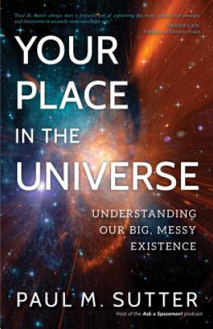 Könyv Your Place in the Universe Paul M. Sutter
