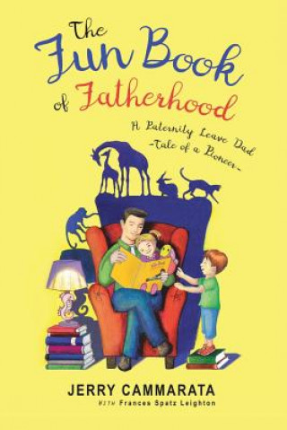 Carte Fun Book of Fatherhood JERRY CAMMARATA