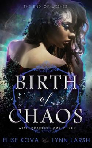 Könyv Birth of Chaos ELISE KOVA