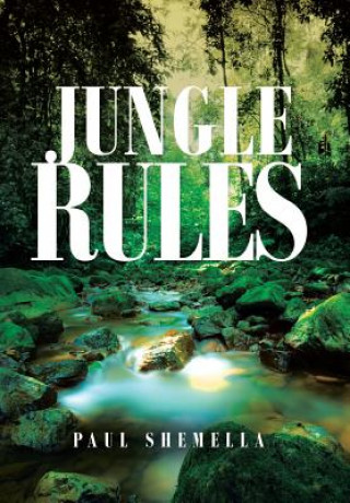 Book Jungle Rules PAUL SHEMELLA