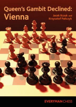 Knjiga Queen's Gambit Declined: Vienna Krzysztof Panczyk