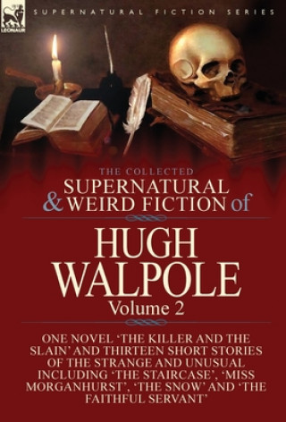 Kniha Collected Supernatural and Weird Fiction of Hugh Walpole-Volume 2 HUGH WALPOLE