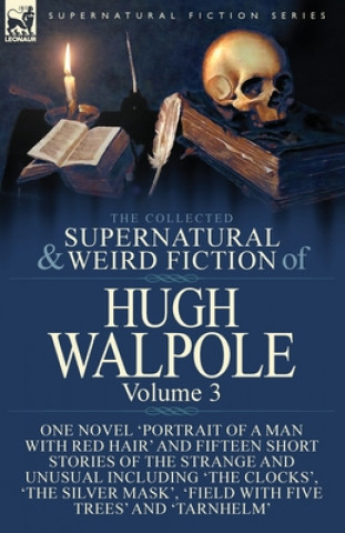 Książka Collected Supernatural and Weird Fiction of Hugh Walpole-Volume 3 HUGH WALPOLE