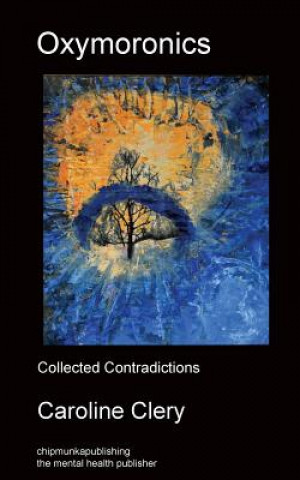 Libro Oxymoronics CAROLINE CLERY