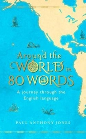 Livre Around the World in 80 Words Paul Anthony Jones