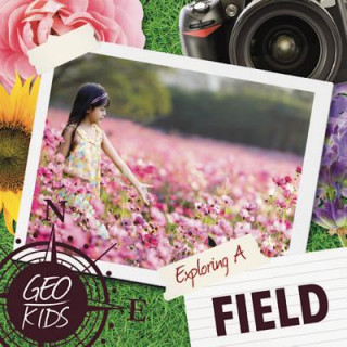 Kniha Exploring a Field Holly Duhig