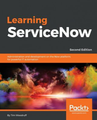 Kniha Learning ServiceNow Tim Woodruff