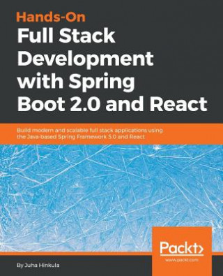 Kniha Hands-On Full Stack Development with Spring Boot 2.0  and React Mr. Juha Hinkula