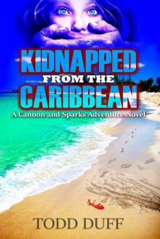 Libro Kidnapped from the Caribbean TODD DUFF