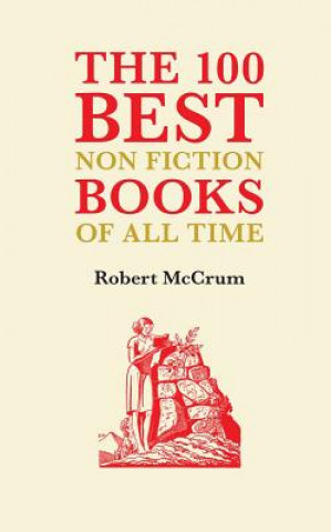 Buch 100 Best Nonfiction Books Robert McCrum